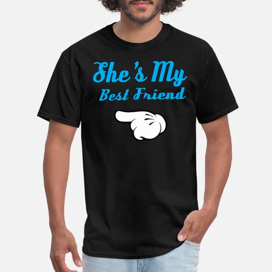 she is my best friend t shirt